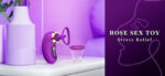 Purple sex toy with a suction attachment on a white surface, beside a lavender vase; right side shows a 'Rose Sex Toy' Stress Relief advertisement.